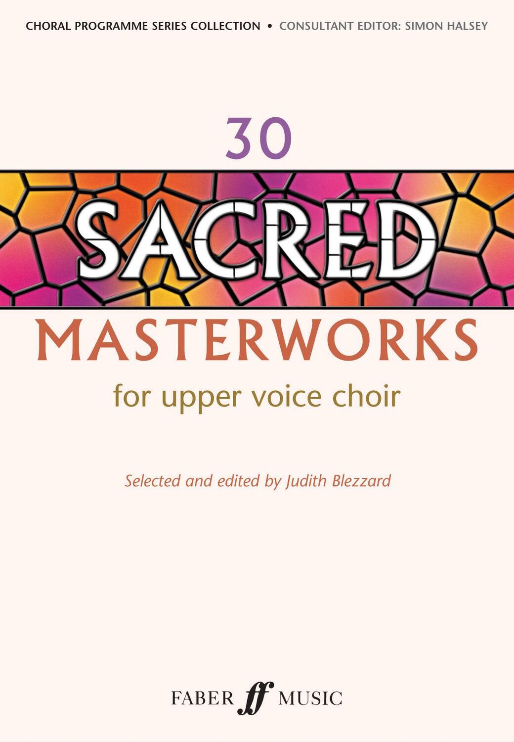 Cover: 9780571523009 | 30 Sacred Masterworks | Judith Blezzard | Taschenbuch | Buch | 2005