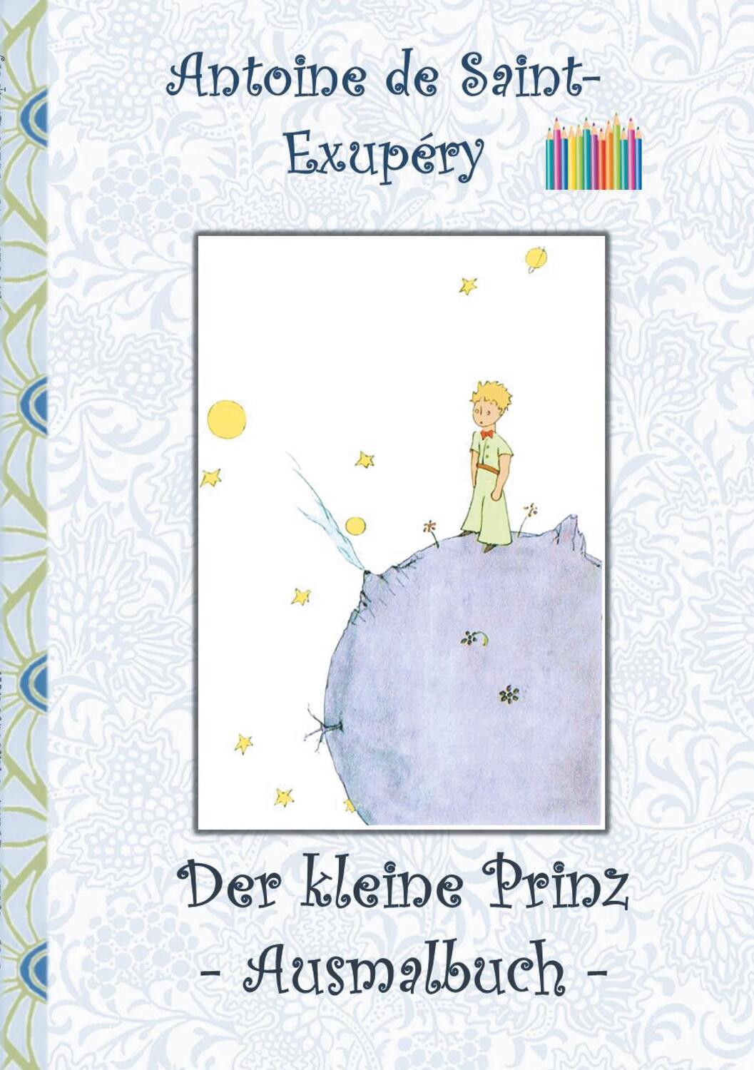 Cover: 9783748130192 | Der kleine Prinz - Ausmalbuch | Antoine de Saint-Exupéry (u. a.)