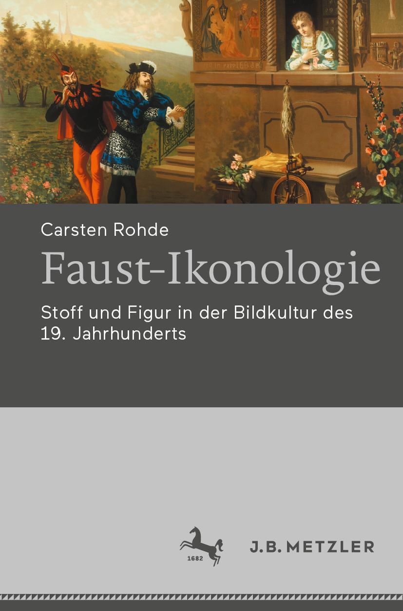 Cover: 9783476056405 | Faust-Ikonologie | Carsten Rohde | Taschenbuch | v | Deutsch | 2020
