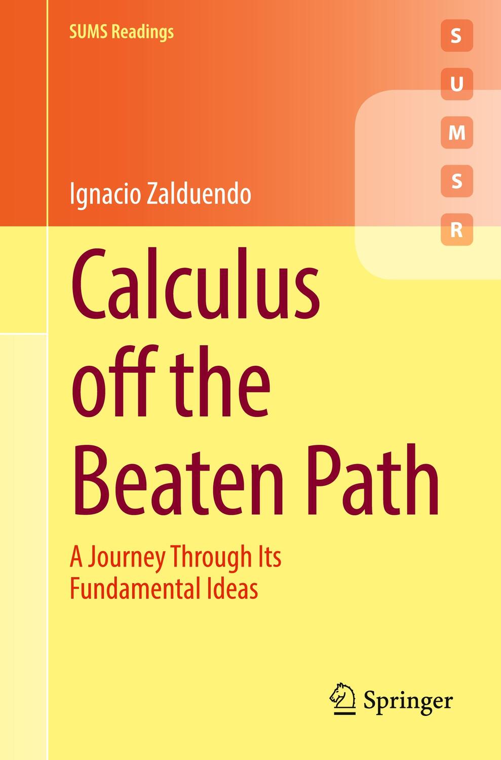 Cover: 9783031157646 | Calculus off the Beaten Path | A Journey Through Its Fundamental Ideas