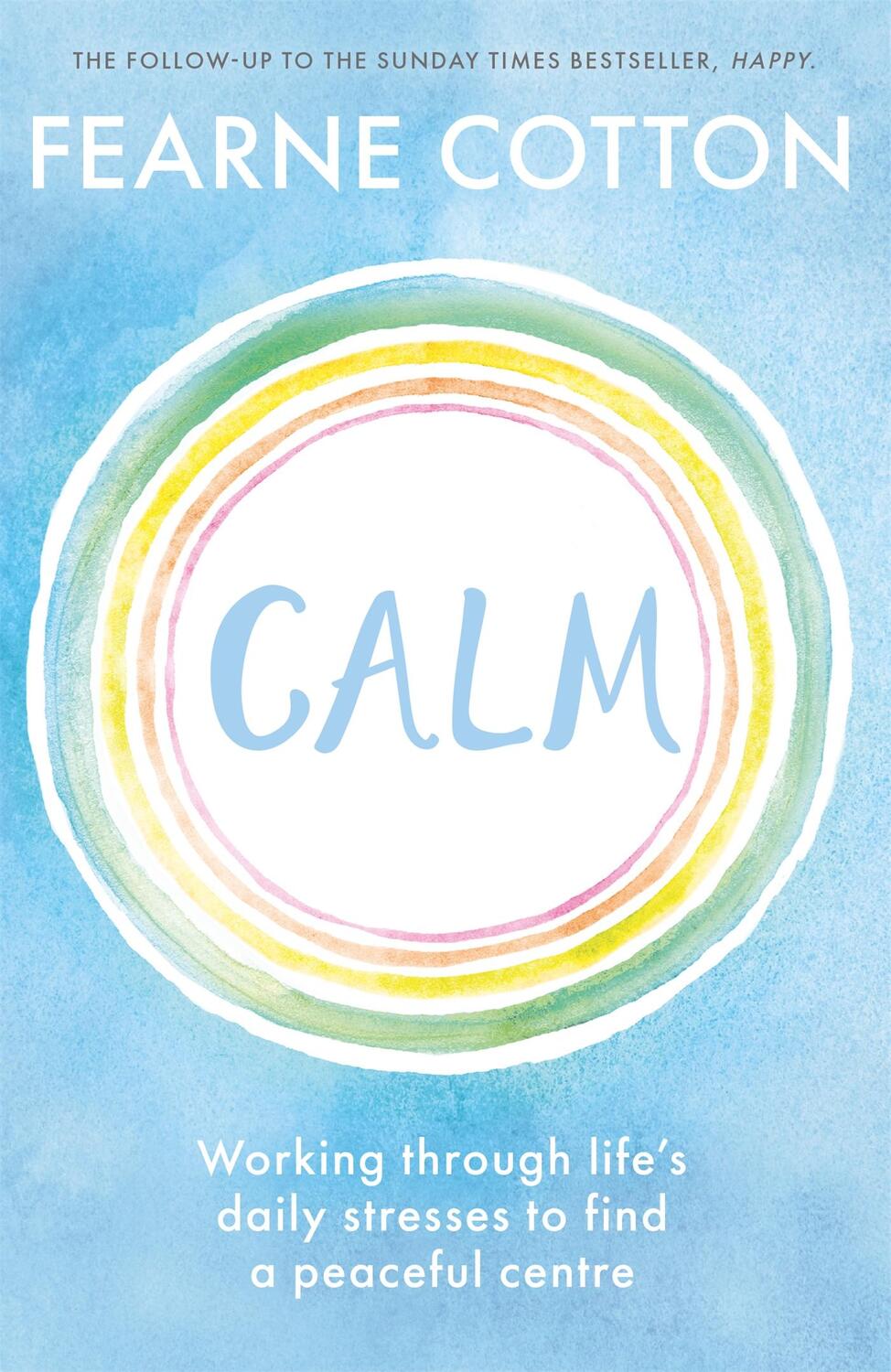 Cover: 9781409183631 | Calm | Working through life's daily stresses to find a peaceful centre