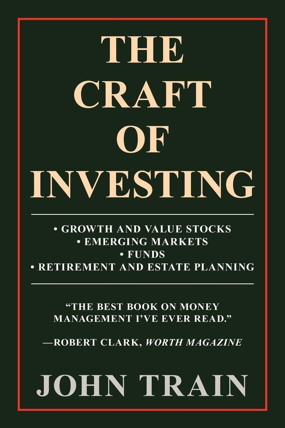 Cover: 9781462052622 | The Craft of Investing | John Train | Taschenbuch | Paperback | 2012