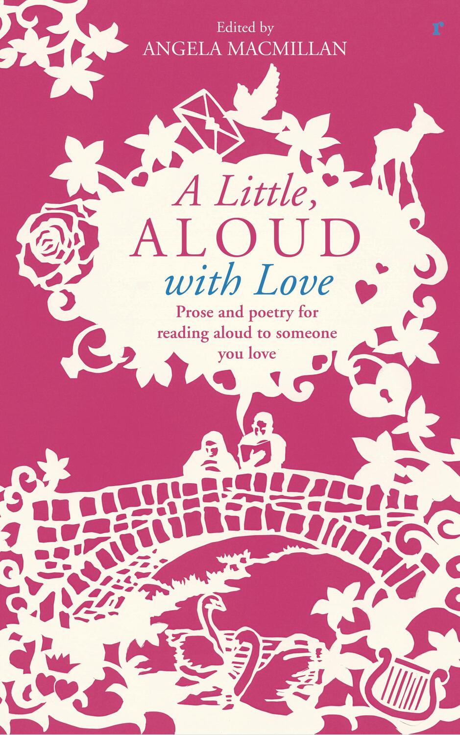 Cover: 9781784740078 | A Little, Aloud with Love | Angela Macmillan | Taschenbuch | Englisch