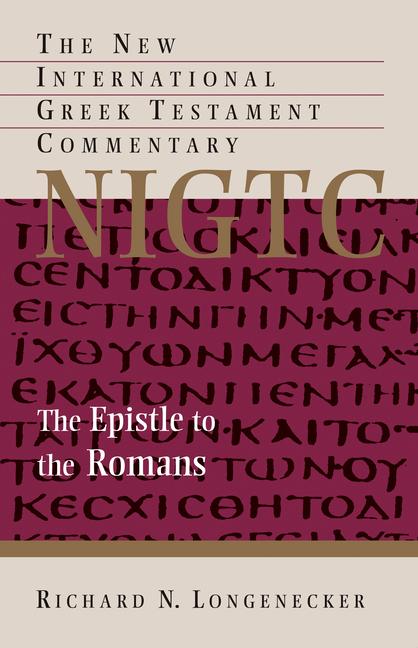 Cover: 9780802824486 | The Epistle to the Romans | Richard N Longenecker | Buch | Gebunden