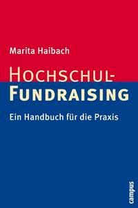 Cover: 9783593385877 | Hochschul-Fundraising | Ein Handbuch für die Praxis | Marita Haibach