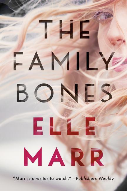 Cover: 9781542038904 | The Family Bones | Elle Marr | Taschenbuch | Englisch | 2023