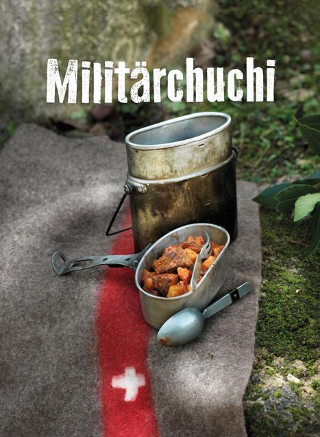 Cover: 9783037806654 | Militärchuchi | Buch | 96 S. | Deutsch | 2018 | FONA Verlag AG