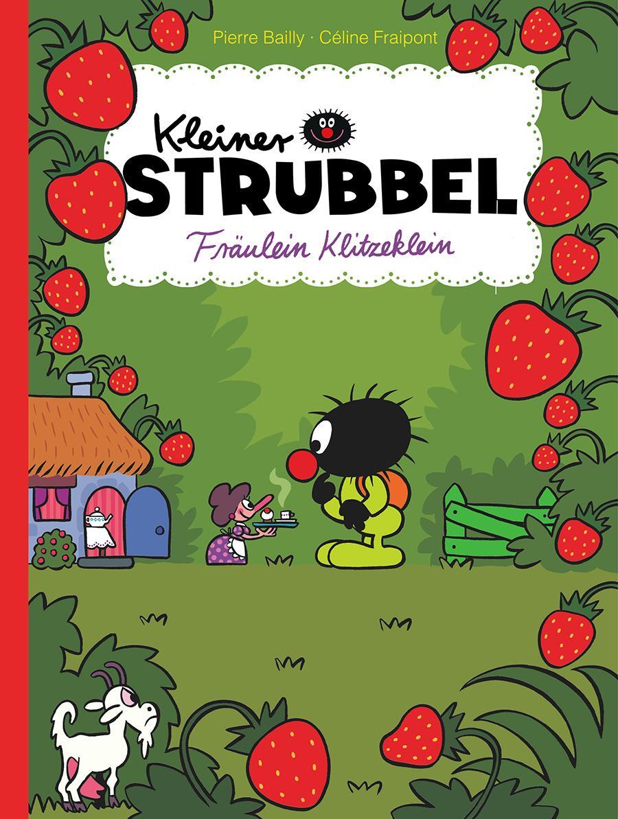Cover: 9783956401282 | Kleiner Strubbel - Fräulein Klitzeklein | Pierre Bailly (u. a.) | Buch