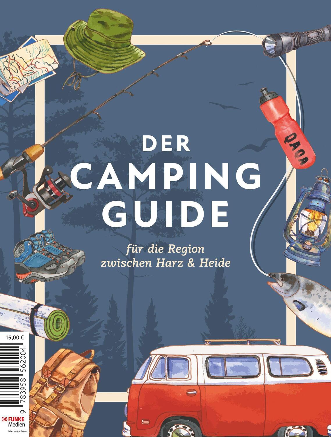 Cover: 9783958562004 | Der Camping Guide | für die Region zwischen Harz & Heide | Taschenbuch