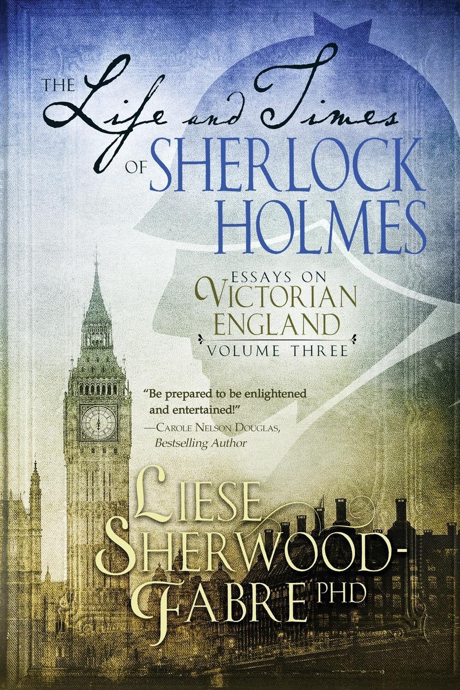Cover: 9781952408083 | The Life and Times of Sherlock Holmes | Liese Sherwood-Fabre | Buch