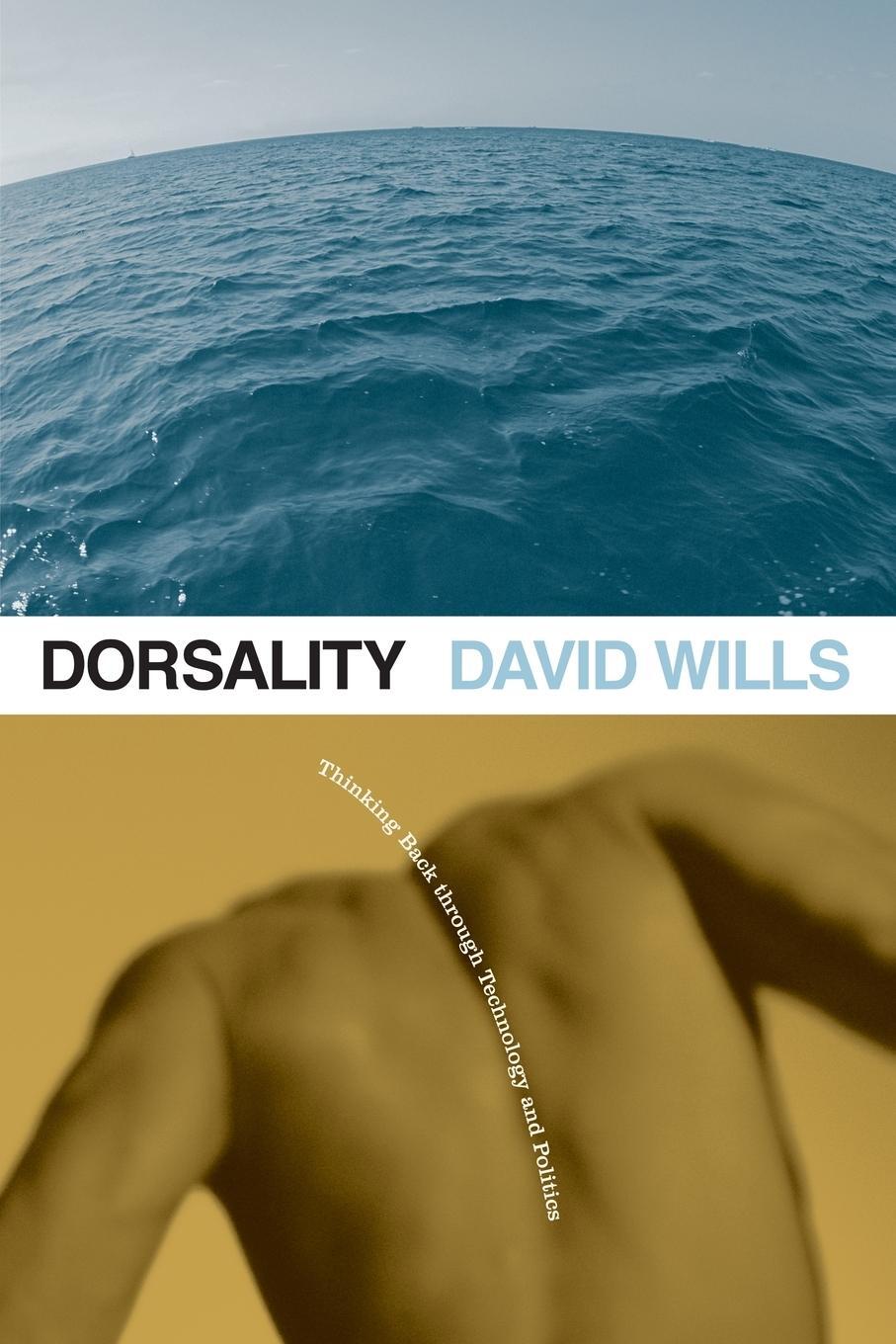 Cover: 9780816653461 | Dorsality | Thinking Back through Technology and Politics | Wills