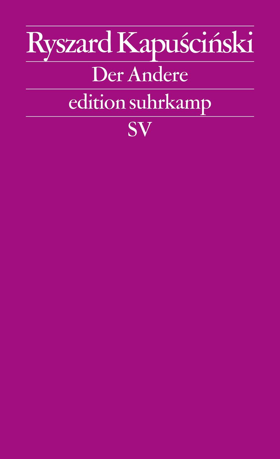 Cover: 9783518125441 | Der Andere | Ryszard Kapuscinski | Taschenbuch | edition suhrkamp