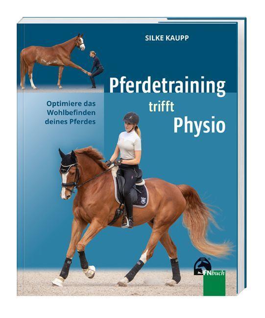 Cover: 9783885426899 | Pferdetraining trifft Physio | Silke Kaupp | Taschenbuch | Deutsch