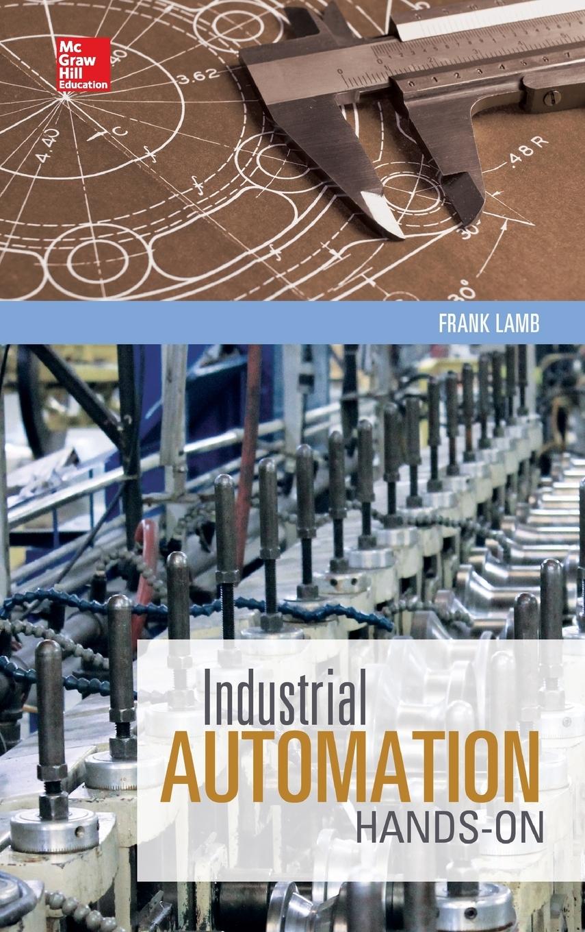 Cover: 9780071816458 | Industrial Automation | Hands On | Frank Lamb | Buch | Gebunden | 2013