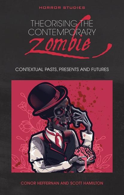 Cover: 9781786838575 | Theorising the Contemporary Zombie | Taschenbuch | Horror Studies
