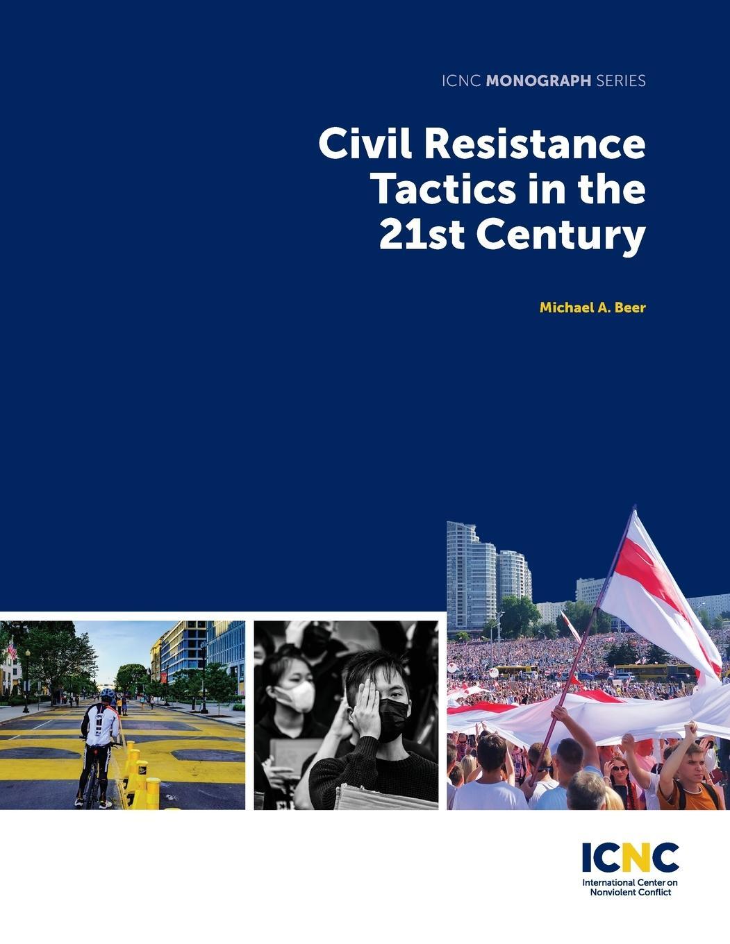 Cover: 9781943271405 | Civil Resistance Tactics in the 21st Century | Michael Beer | Buch