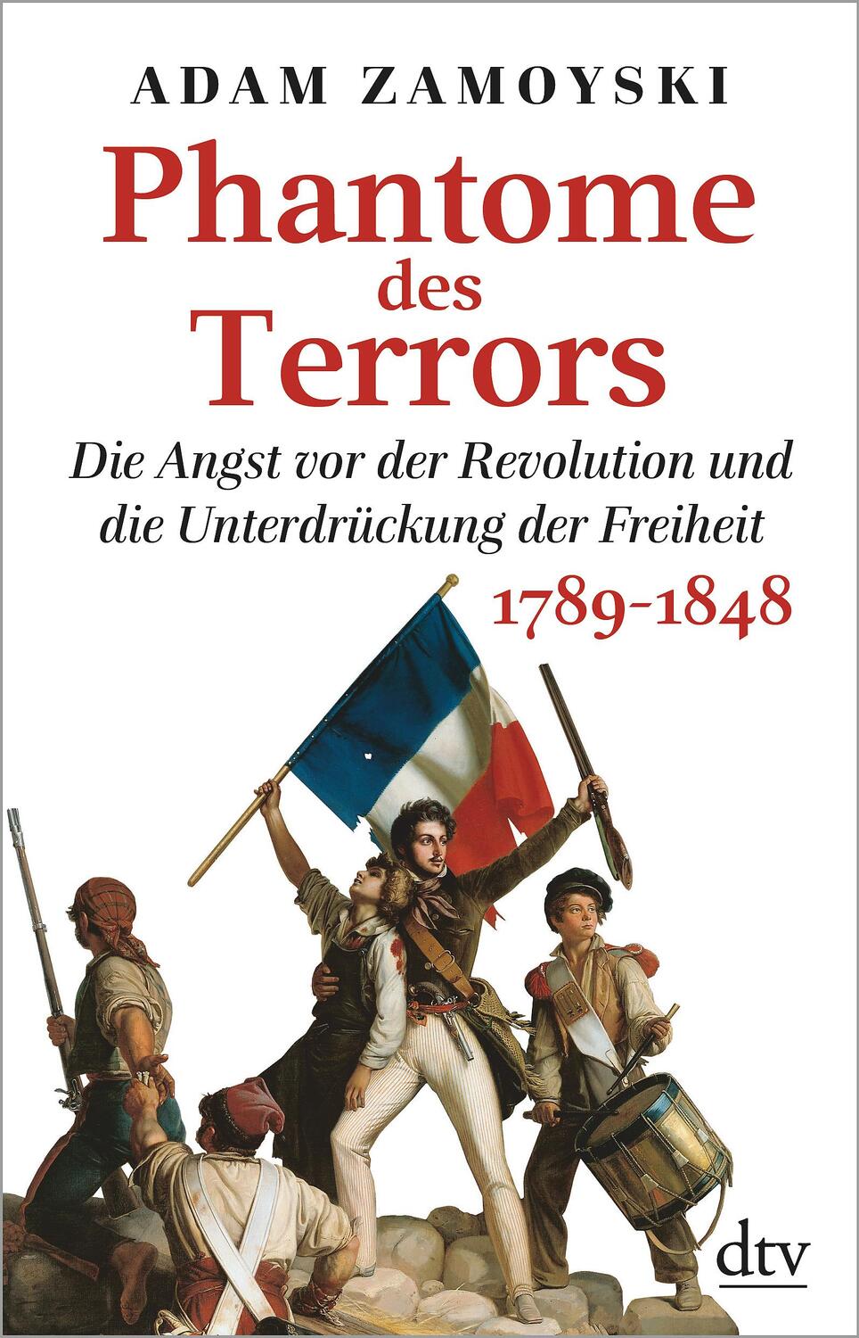 Cover: 9783423349581 | Phantome des Terrors | Adam Zamoyski | Taschenbuch | Deutsch | 2019