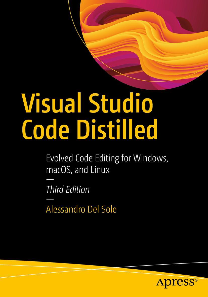 Cover: 9781484294833 | Visual Studio Code Distilled | Alessandro Del Sole | Taschenbuch