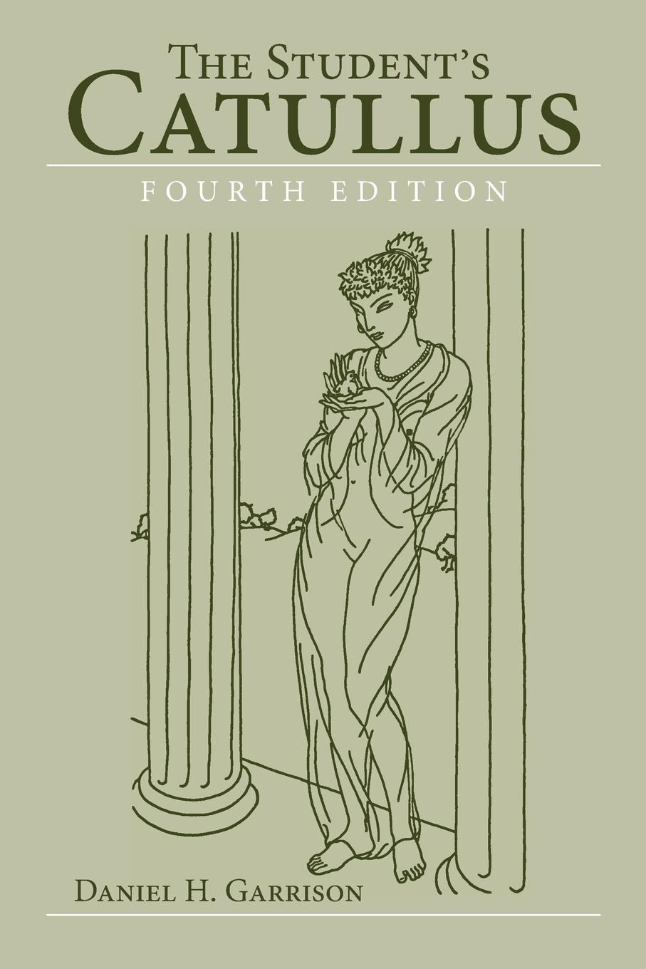 Cover: 9780806142326 | The Student's Catullus, 4th edition | Daniel H Garrison | Taschenbuch