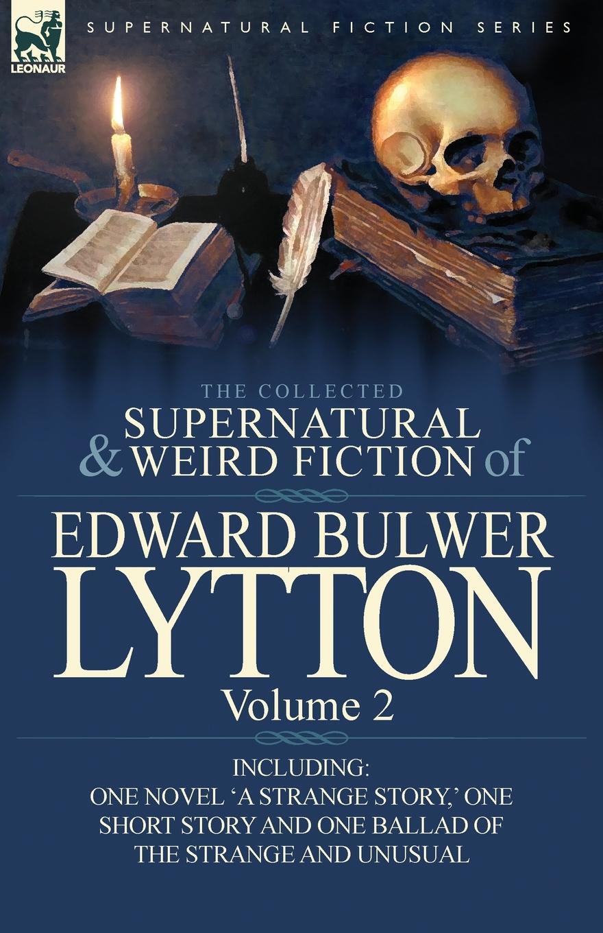 Cover: 9780857064820 | The Collected Supernatural and Weird Fiction of Edward Bulwer...