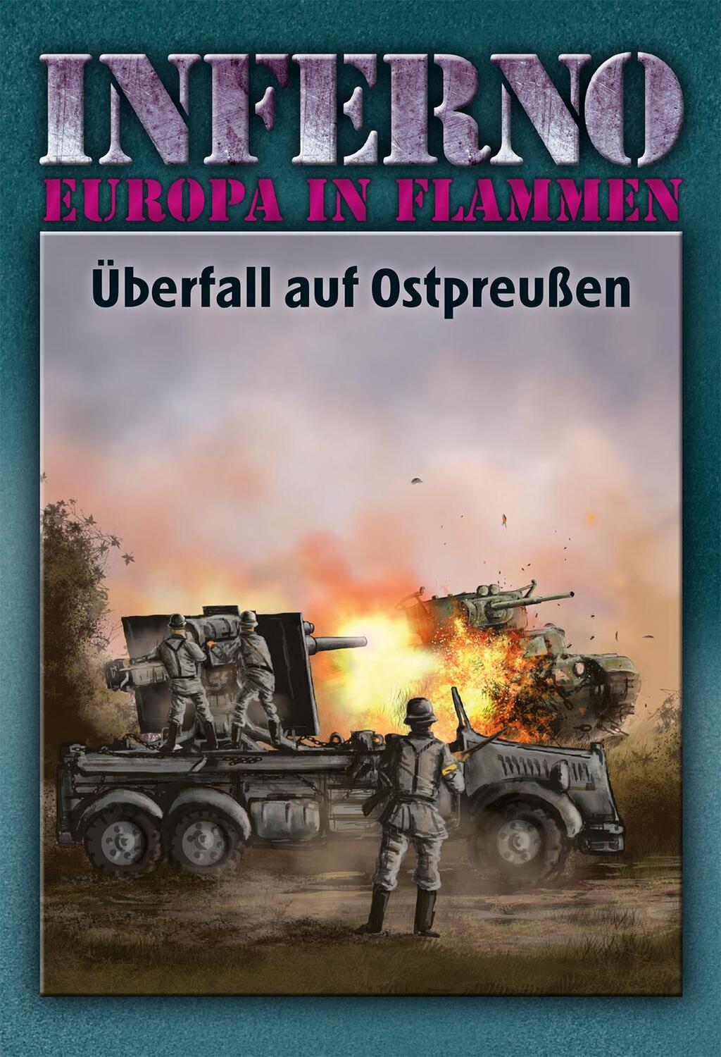 Cover: 9783956341069 | Inferno - Europa in Flammen, Band 1: Überfall auf Ostpreußen | Buch
