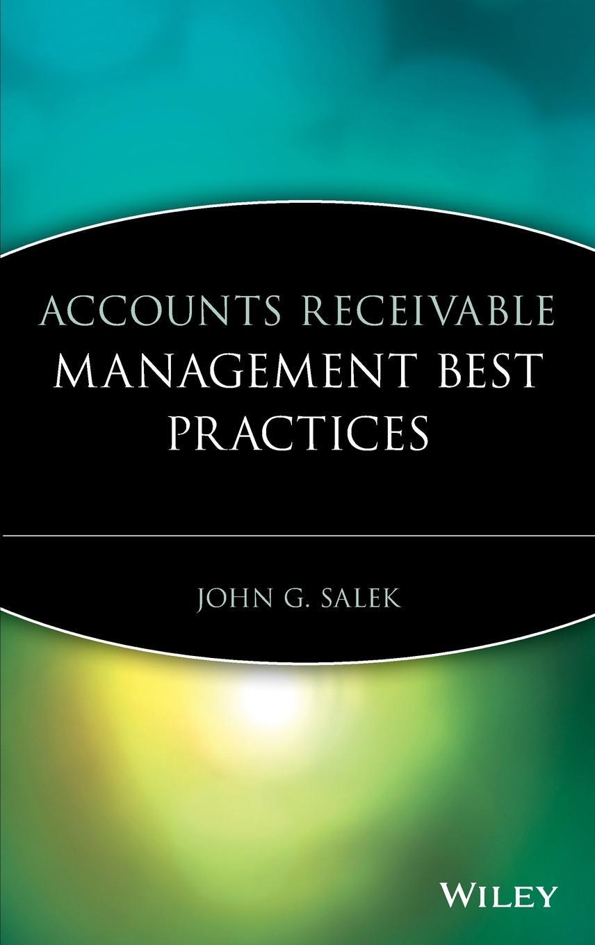 Cover: 9780471716549 | Accounts Receivable Management Best Practices | John G. Salek | Buch