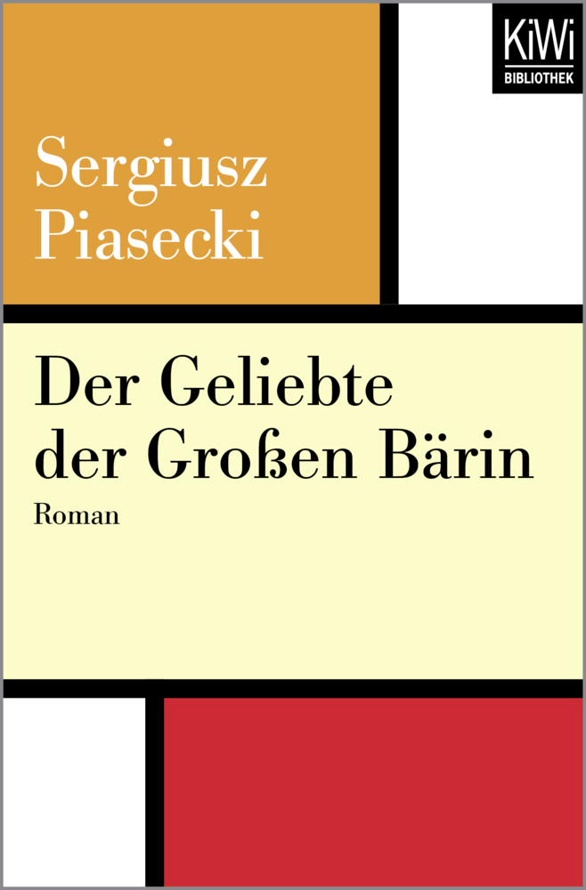 Cover: 9783462402117 | Der Geliebte der großen Bärin | Roman | Sergiusz Piasecki | Buch