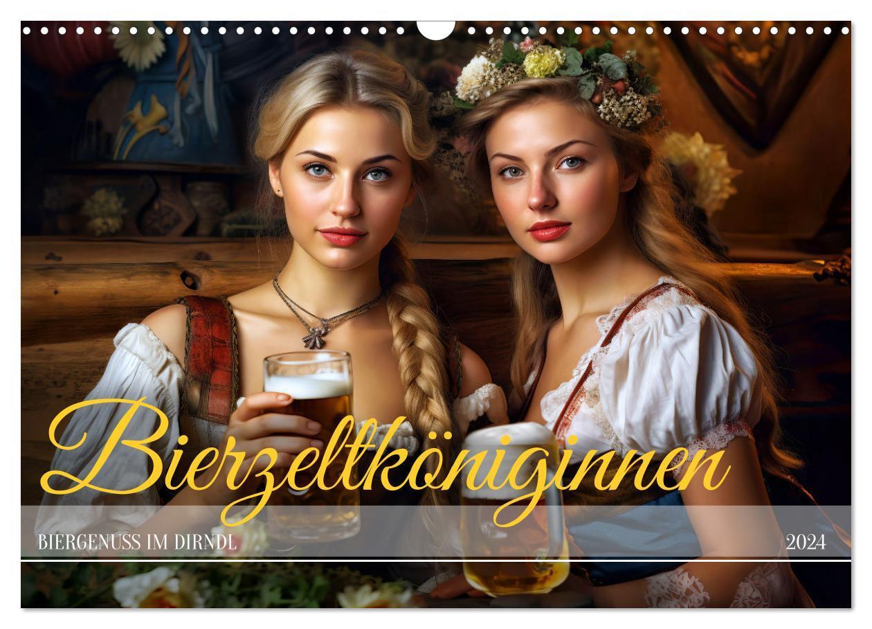 Cover: 9783383680823 | Bierzeltköniginnen - Biergenuss im Dirndl (Wandkalender 2024 DIN A3...