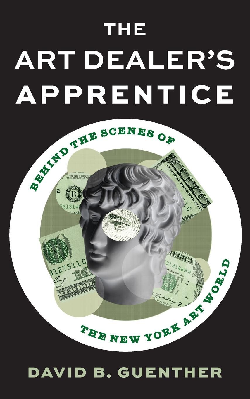 Cover: 9781538189672 | The Art Dealer's Apprentice | David Guenther | Buch | Englisch | 2024