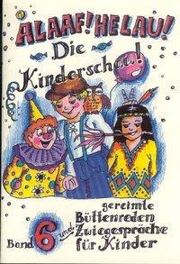 Cover: 9783930685080 | Alaaf! Helau! Die Kinderschau | Regina Ebert | Broschüre | Deutsch