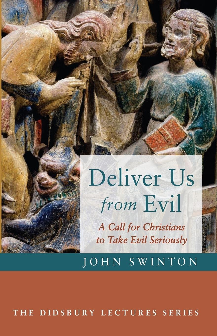 Cover: 9781666734003 | Deliver Us from Evil | John Swinton | Taschenbuch | Paperback | 2022