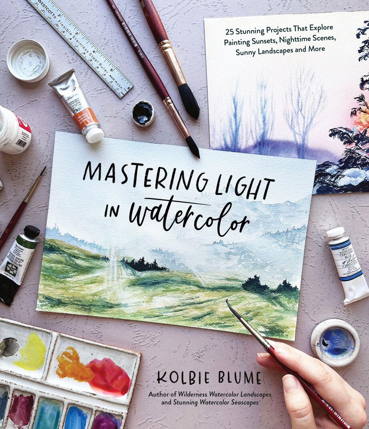 Cover: 9781645679974 | Mastering Light in Watercolor | Kolbie Blume | Taschenbuch | Englisch