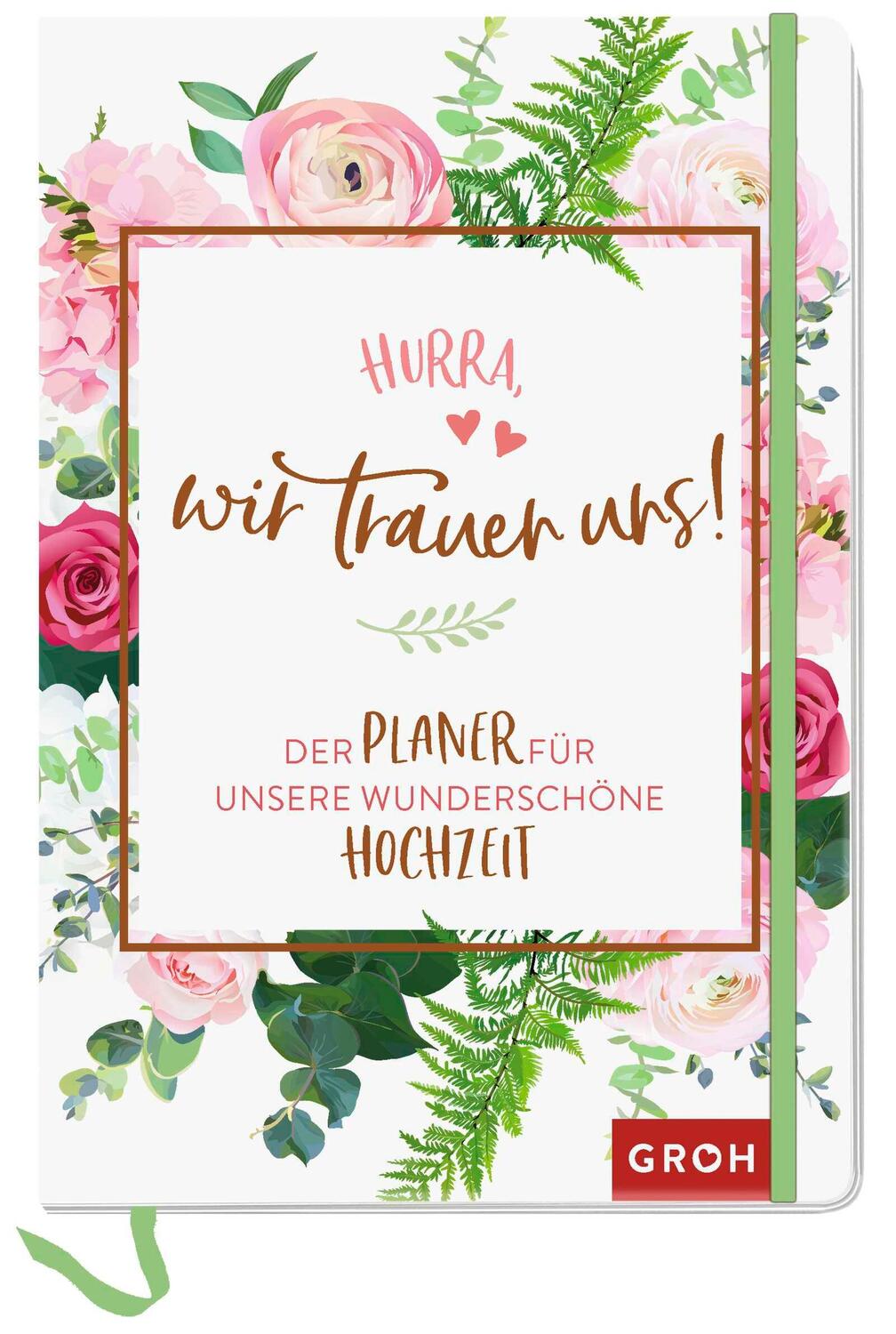 Cover: 4036442007518 | Hurra, wir trauen uns! | Der Planer für unsere wunderschöne Hochzeit