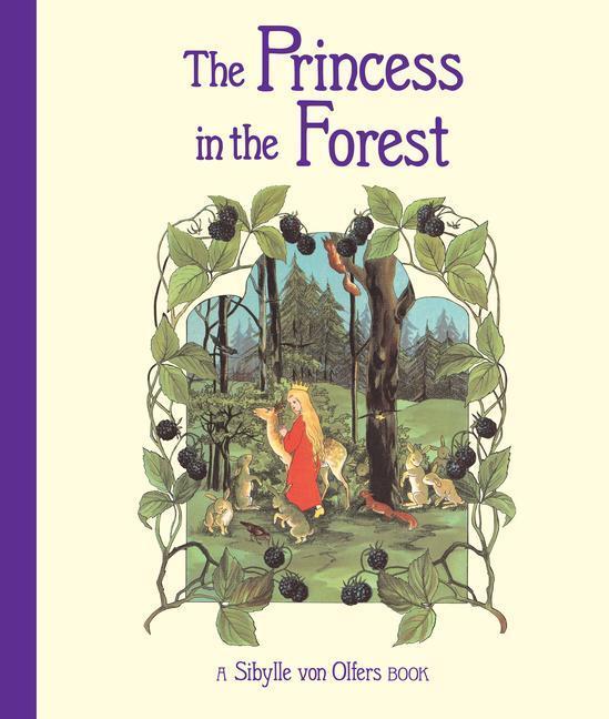 Cover: 9781782507581 | The Princess in the Forest | Sibylle von Olfers | Buch | Englisch