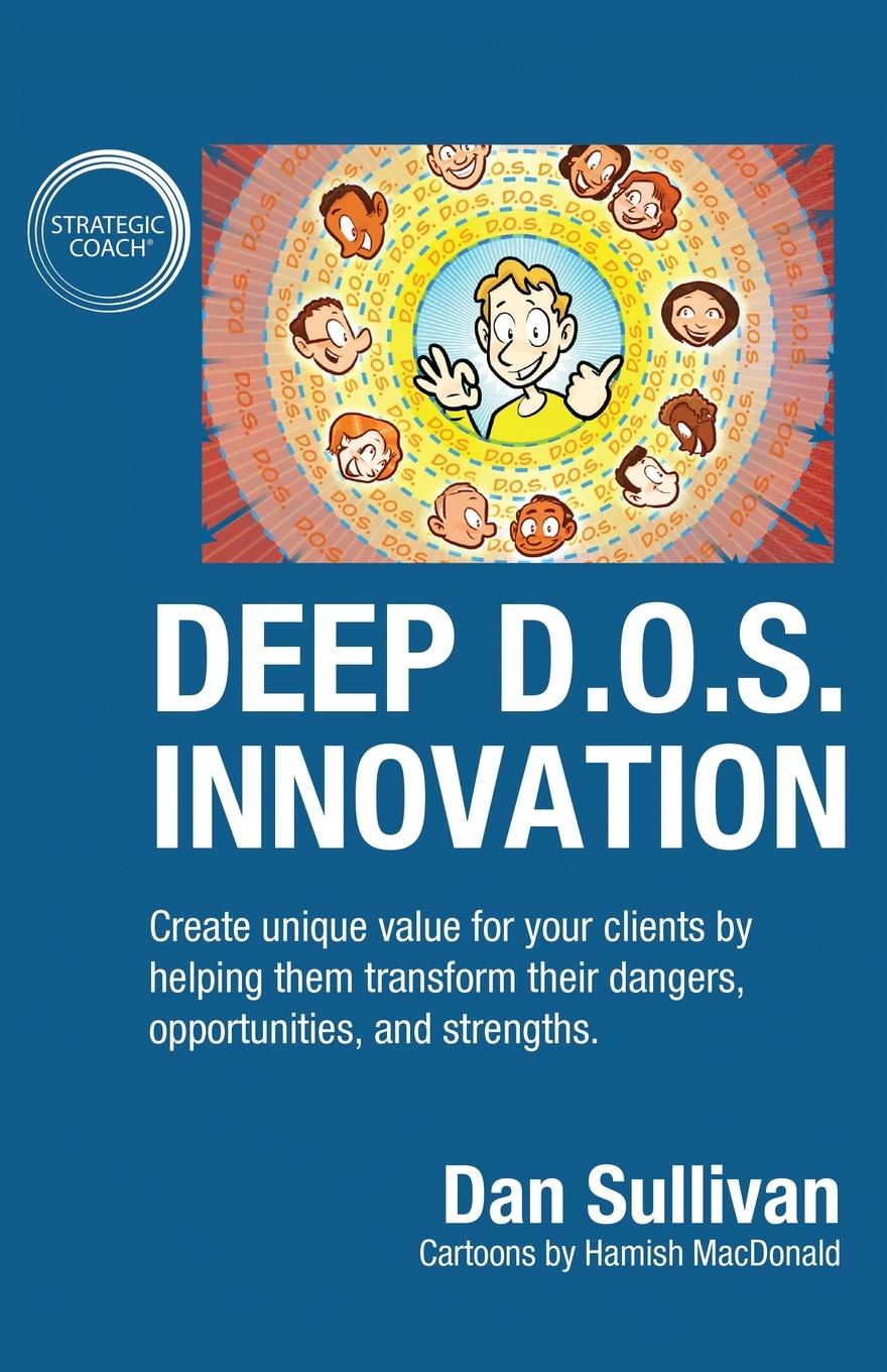 Cover: 9781647465193 | Deep D.O.S. Innovation | Dan Sullivan | Taschenbuch | Englisch | 2020