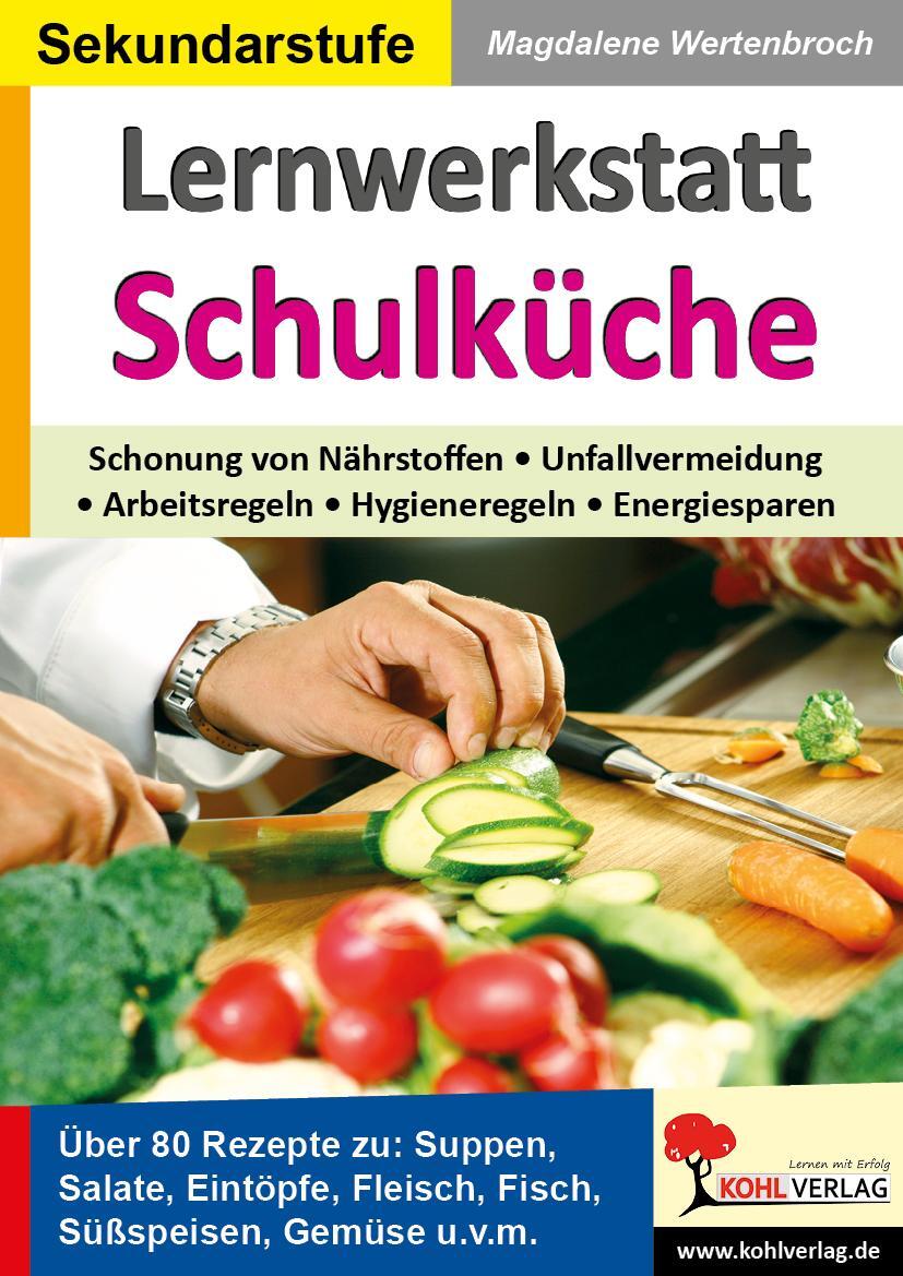 Cover: 9783866321847 | Lernwerkstatt Schulküche Über 80 Rezepte zu Suppen, Salaten,...
