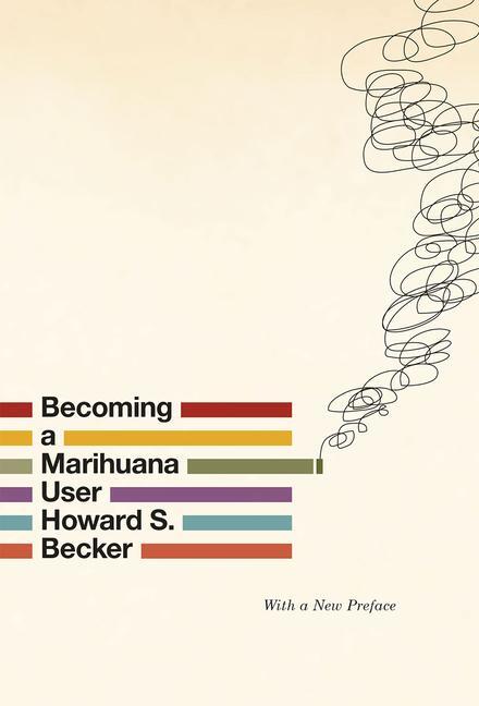 Cover: 9780226332901 | Becoming a Marihuana User | Howard S Becker | Taschenbuch | Englisch