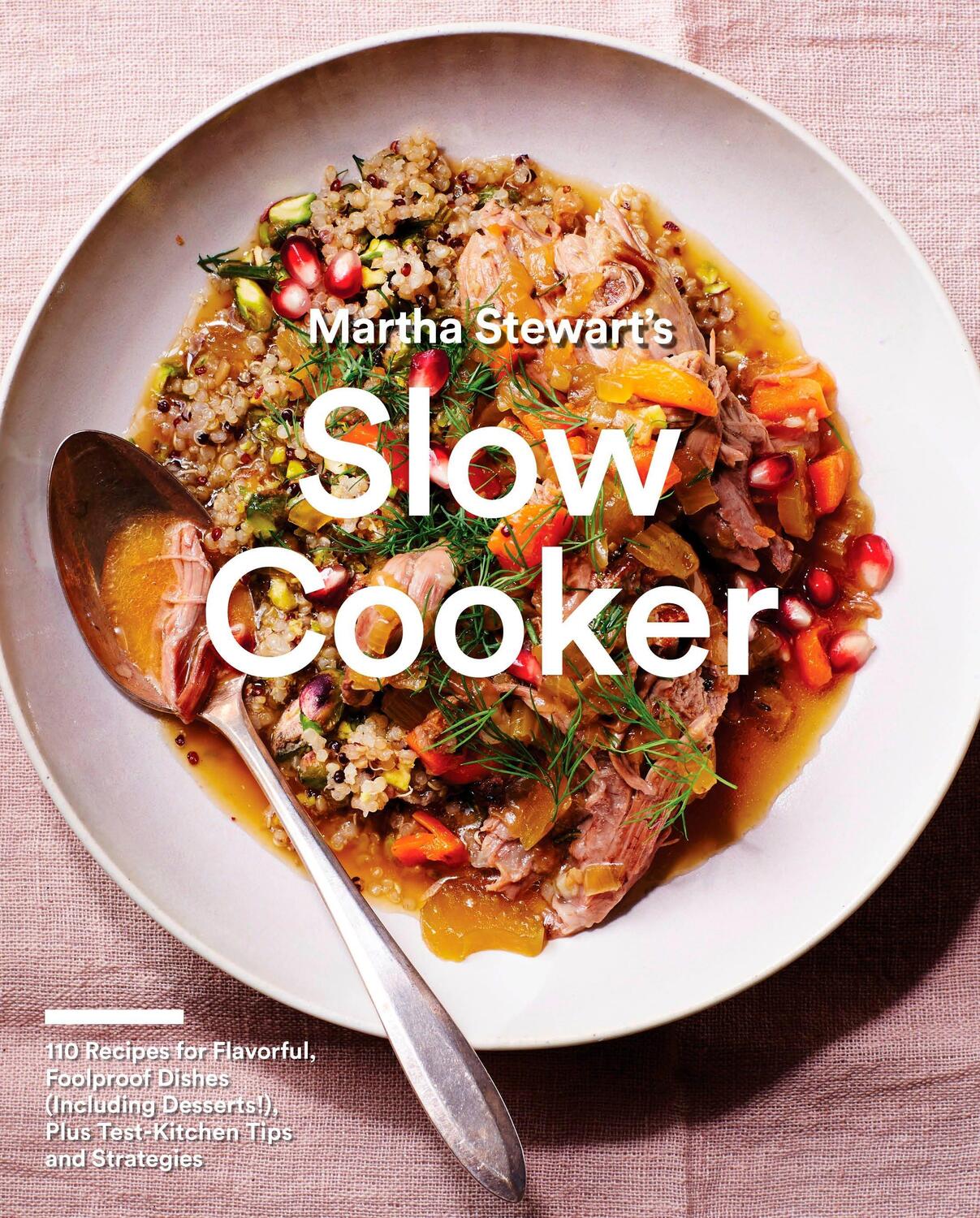Cover: 9780307954688 | Martha Stewart's Slow Cooker: 110 Recipes for Flavorful, Foolproof...