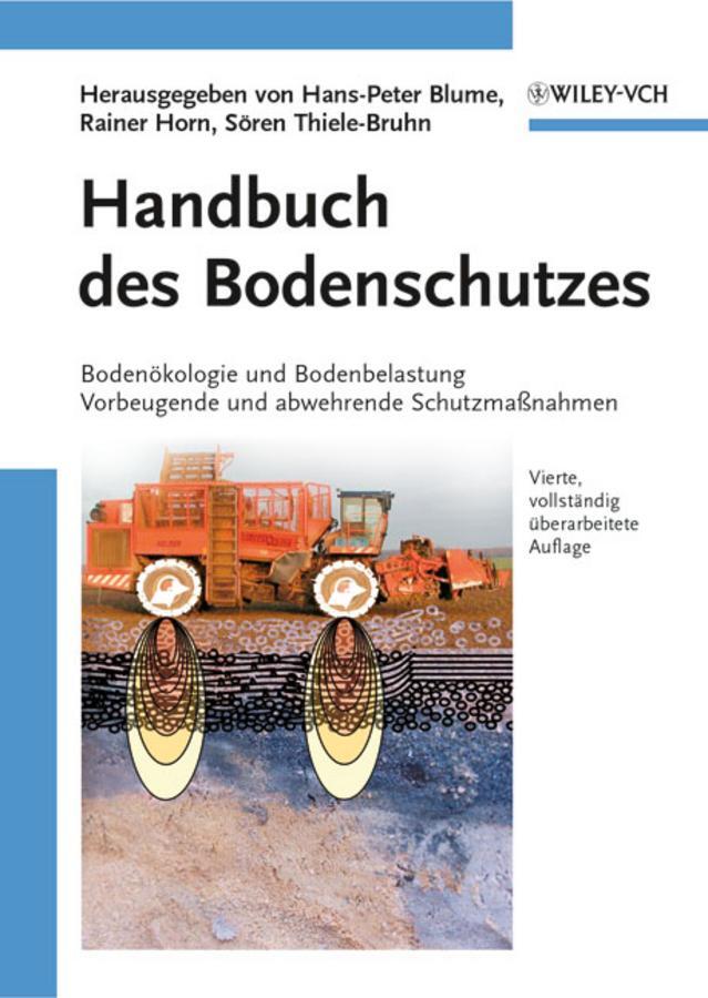 Cover: 9783527322978 | Handbuch des Bodenschutzes | Hans-Peter Blume (u. a.) | Buch | XXIV