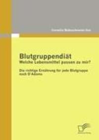 Cover: 9783836687232 | Blutgruppendiät | Cornelia Boboschewski-Sos | Taschenbuch | 2010