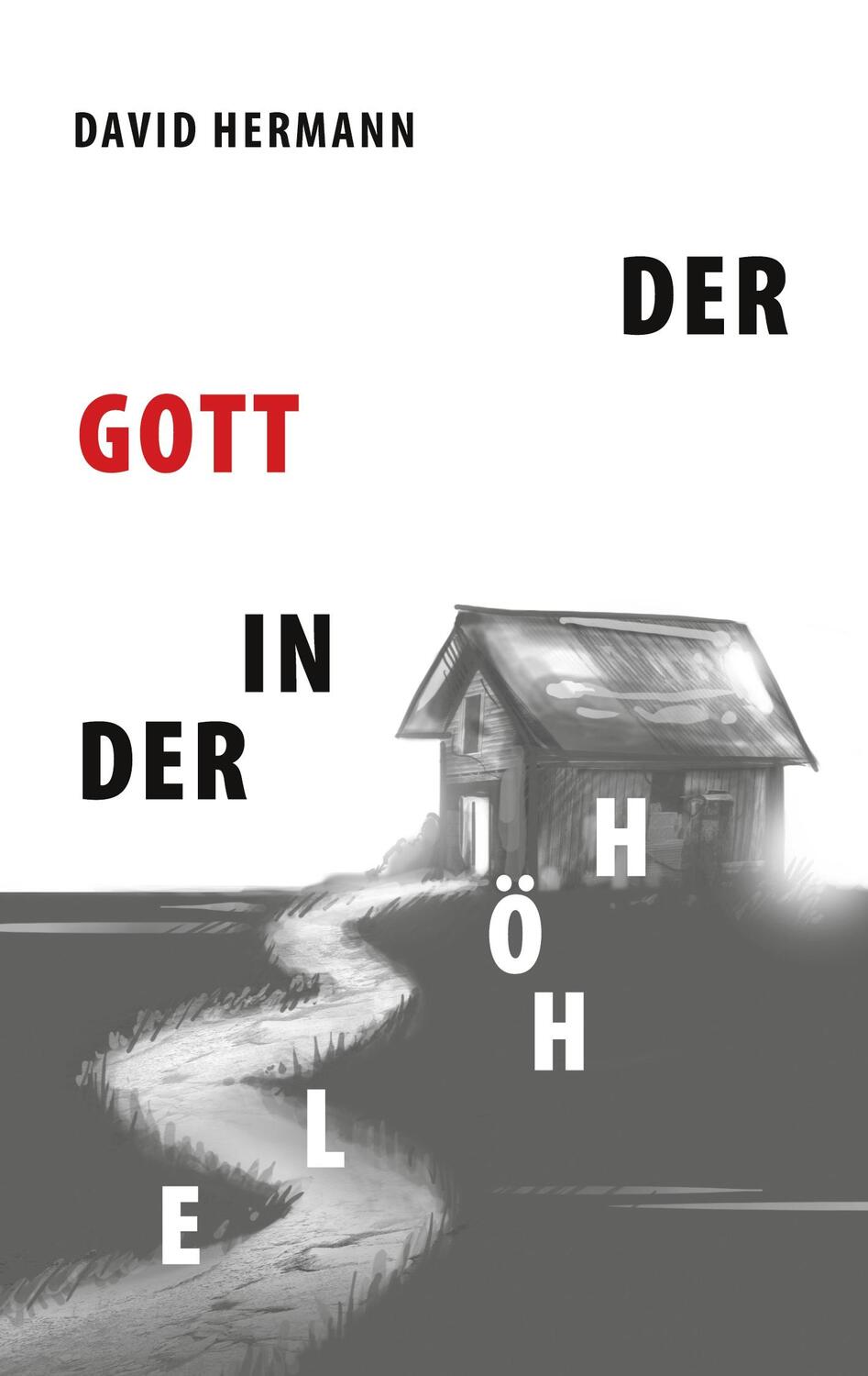 Cover: 9783754332788 | Der Gott in der Höhle | David Hermann | Taschenbuch | Books on Demand