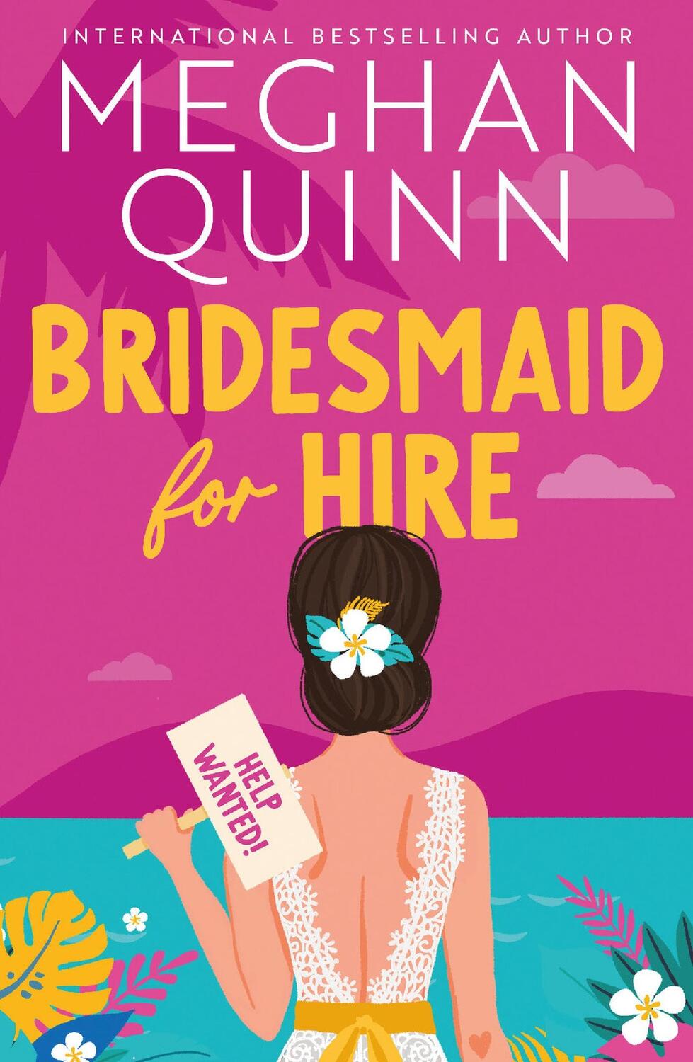 Cover: 9781399739153 | Bridesmaid for Hire | Meghan Quinn | Taschenbuch | Englisch | 2024