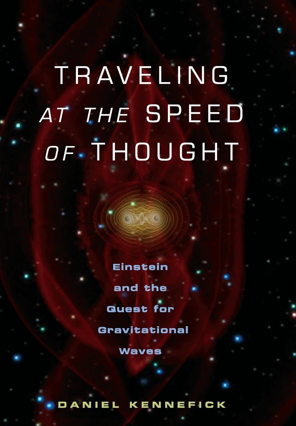 Cover: 9780691117270 | Traveling at the Speed of Thought | Daniel Kennefick | Buch | Englisch