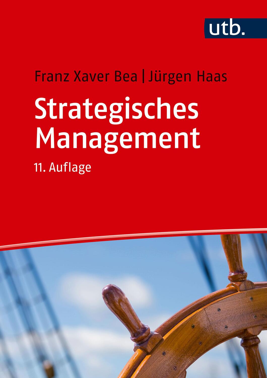 Cover: 9783825288105 | Strategisches Management | Franz Xaver Bea (u. a.) | Buch | 632 S.