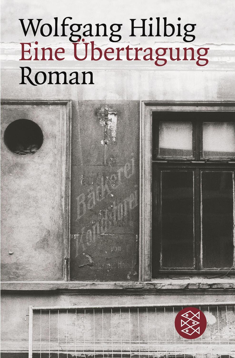 Cover: 9783596109333 | Eine Übertragung | Roman | Wolfgang Hilbig | Taschenbuch | Paperback