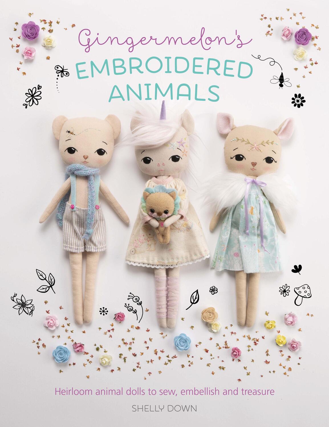 Cover: 9781446307304 | Gingermelon's Embroidered Animals: Heirloom Animal Dolls to Sew,...