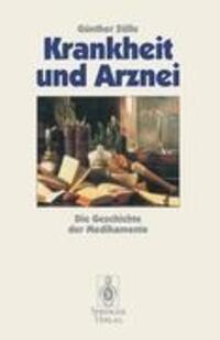 Cover: 9783540578987 | Krankheit und Arznei | Die Geschichte der Medikamente | Günther Stille