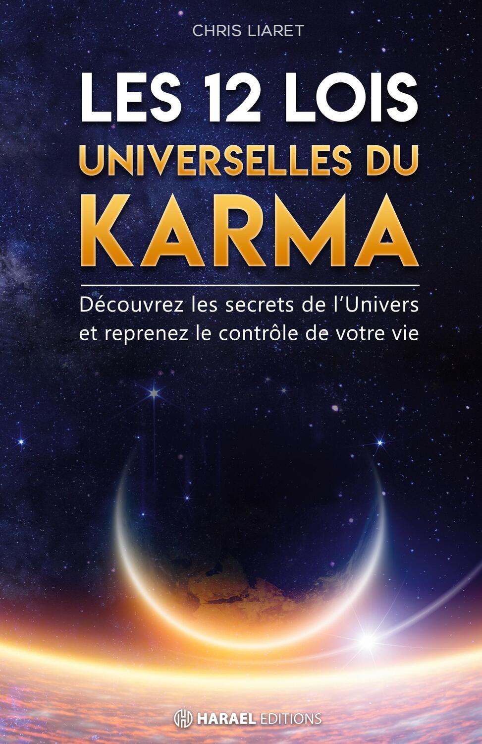 Cover: 9782492275005 | Les 12 Lois Universelles du Karma | Chris Liaret | Taschenbuch | 2020