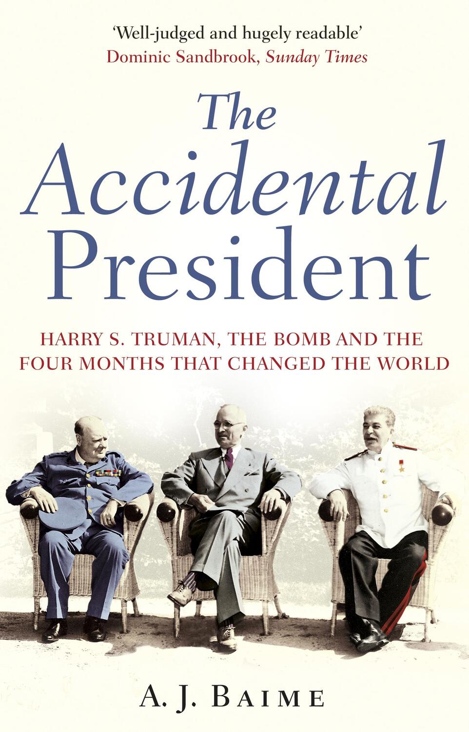 Cover: 9780857503275 | The Accidental President | A J Baime | Taschenbuch | XVIII | Englisch
