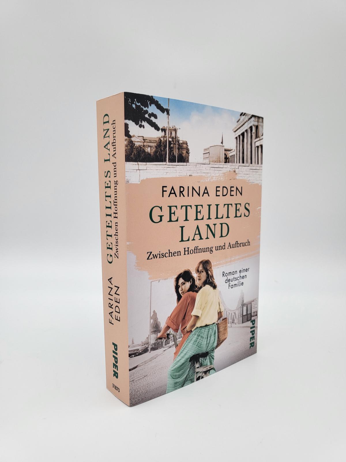 Bild: 9783492318730 | Geteiltes Land - Zwischen Hoffnung und Aufbruch | Farina Eden | Buch